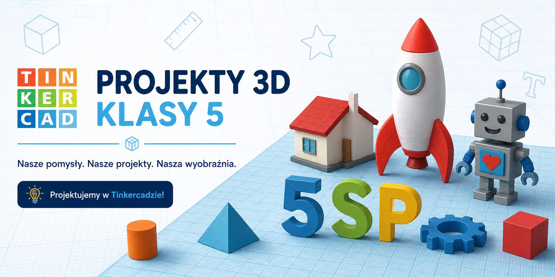 Projekty 3D Klasy 5 - Tinkercad